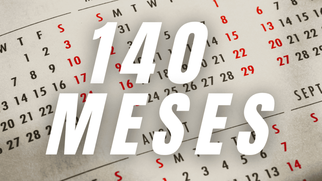 140 meses são quantos anos