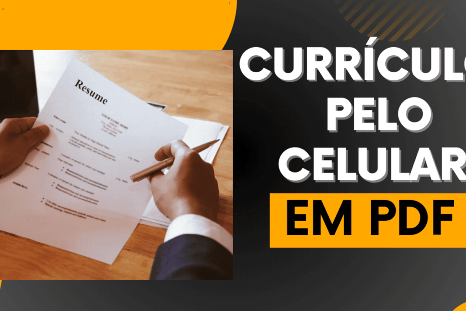 como fazer currículo em PDF no celular